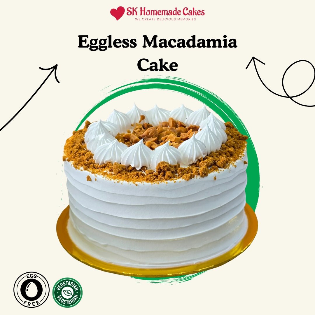 Eggless Macadamia Cake - Whole Cake (5 - days Pre - order) - SK Homemade Cakes